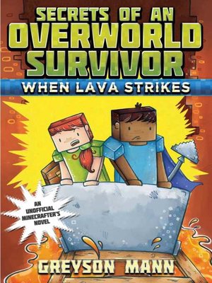 cover image of When Lava Strikes: Secrets of an Overworld Survivor, #2